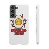 Deviled Eggs — Snap Phone Case