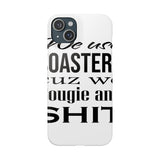 Bougie and Shit — Snap Phone Case