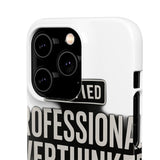 Certified Professional Overthinker — Snap Phone Case