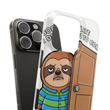 Sorry I Am Late I Didnt Want To Come — Snap Phone Case