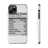 Nutrition Facts Hot Mess — Tough Phone Case