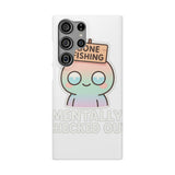 Mentally Checked Out — Snap Phone Case