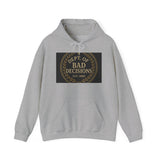Dept Of Bad Decisions — Hoodie