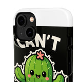 Cant Touch This — Snap Phone Case