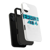 Error 404 Motivation Not Found — Tough Phone Case