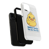 Rubber Ducky You Are The One — Tough Phone Case