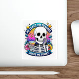 My Trauma Made Me Funny — Sticker