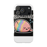 Egg-hausted — Tough Phone Case
