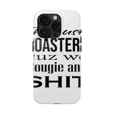 Bougie and Shit — Tough Phone Case