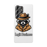 Legit Business — Snap Phone Case