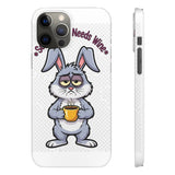 Somebunny Needs Wine — Snap Phone Case