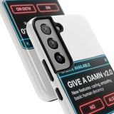 Give A Damn v2 Update Available — Tough Phone Case
