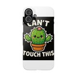 Cant Touch This — Snap Phone Case