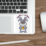 Somebunny Needs Wine — Sticker