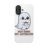 Dead Inside But Caffeinated — Snap Phone Case