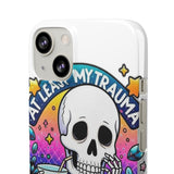My Trauma Made Me Funny — Snap Phone Case