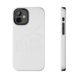 Alpha Bitch — Tough Phone Case