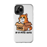 If It Fits I Sits — Tough Phone Case