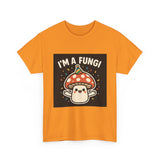 I Am A Fungi — Tshirt