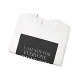 I Am Not For Everyone Thank God — Poster