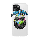 Bad Egg — Tough Phone Case