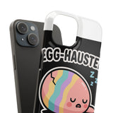 Egg-hausted — Snap Phone Case