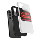 Do Not Disturb Mode Permanent — Tough Phone Case