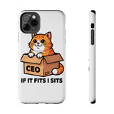 If It Fits I Sits — Tough Phone Case