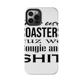 Bougie and Shit — Tough Phone Case