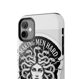 Making Men Hard BandW — Tough Phone Case