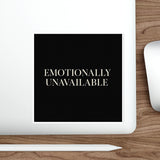 Emotionally Unavailable — Sticker