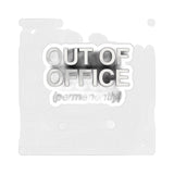 Out Of Office Permanently — Sticker