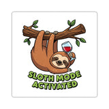 Sloth Mode Activated — Sticker
