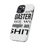 Bougie and Shit — Tough Phone Case
