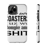 Bougie and Shit — Tough Phone Case