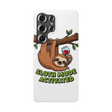 Sloth Mode Activated — Snap Phone Case