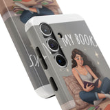 I like my books — Tough Phone Case