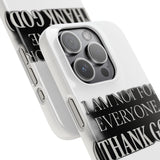 I Am Not For Everyone Thank God — Snap Phone Case