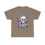 My Trauma Made Me Funny — Tshirt