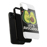 Lets Avocuddle — Tough Phone Case