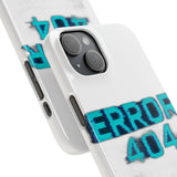 Error 404 Motivation Not Found — Snap Phone Case