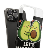 Lets Avocuddle — Snap Phone Case