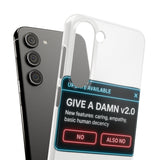 Give A Damn v2 Update Available — Snap Phone Case