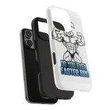 Do You Even Easter Bro — Tough Phone Case