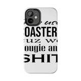 Bougie and Shit — Tough Phone Case