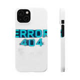 Error 404 Motivation Not Found — Snap Phone Case