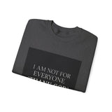 I Am Not For Everyone Thank God — Poster
