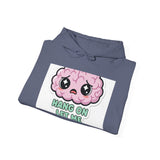 Hang On Let Me Overthink This — Hoodie