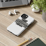 Certified Professional Overthinker — Tough Phone Case
