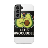 Lets Avocuddle — Tough Phone Case